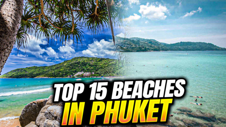 Exploring Phuket’s Paradise: A Journey Through Top 15 Beaches in 2024